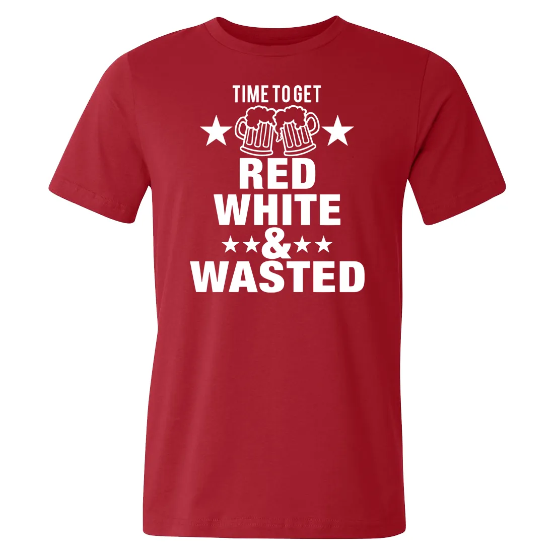 Time To Get Red White & Wasted Tee